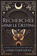 Recherchée par le Destin