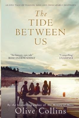 The Tide Between Us: An Irish-Caribbean Story of Slavery & Emancipation - Olive Collins - cover