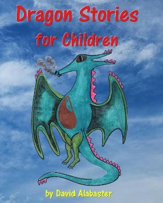 Dragon Stories for Children - David Alabaster - cover