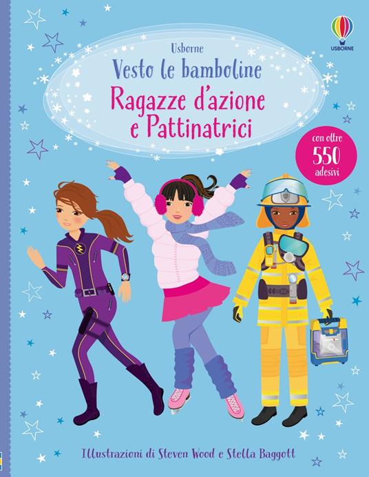 Ragazze d'azione e pattinatrici. Con adesivi - Fiona Watt - copertina