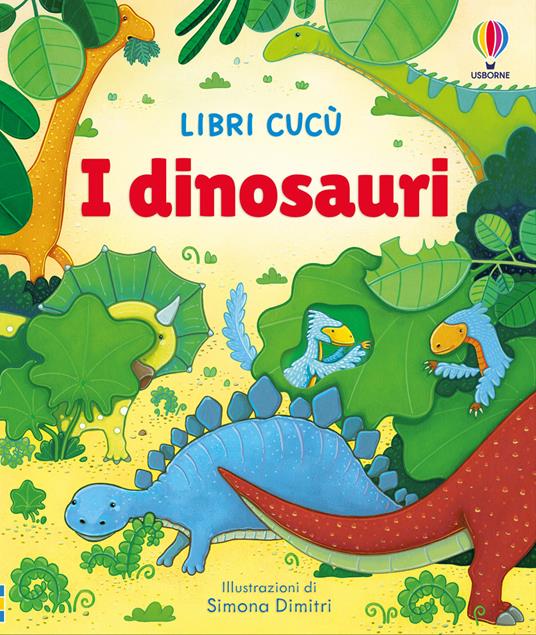 I dinosauri. Ediz. illustrata - Anna Milbourne - copertina