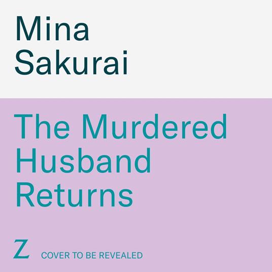 The Murdered Husband Returns