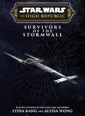 Star Wars Insider: The High Republic: Survivors of the Stormwall - Jake Lunt Davies,Alyssa Wong,Lydia Kang - cover