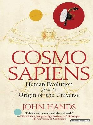 Cosmosapiens: Human Evolution from the Origin of the Universe - John Hands - cover