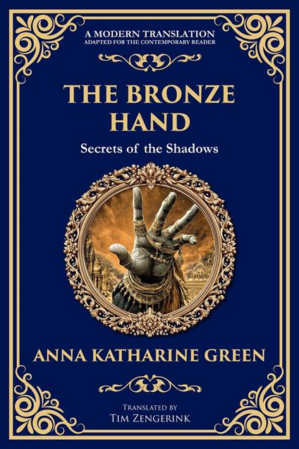 The Bronze Hand