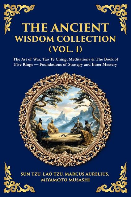 The Ancient Wisdom Collection (Vol. 1)