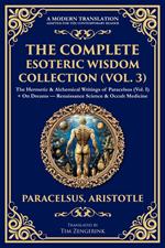 The Complete Esoteric Wisdom Collection (Vol. 3)
