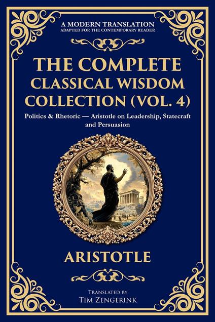 The Complete Classical Wisdom Collection (Vol. 4)