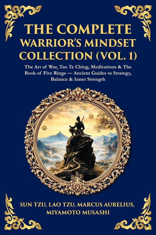 The Complete Warrior's Mindset Collection (Vol. 1)