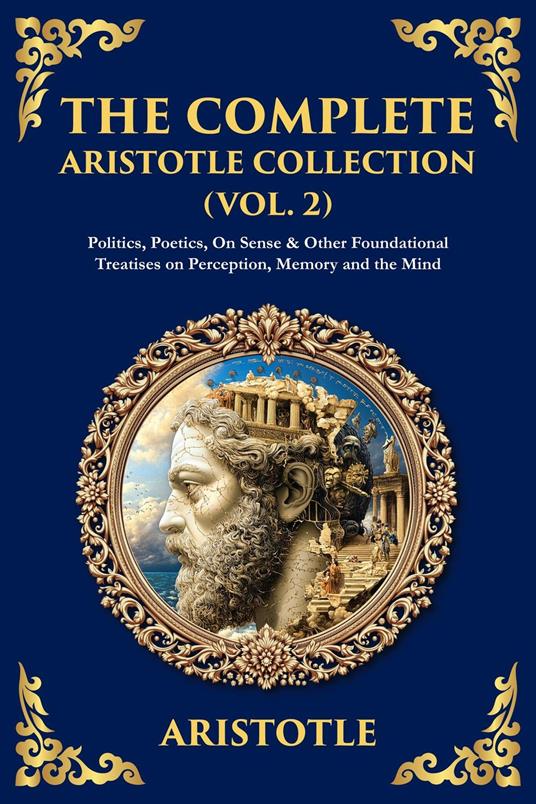 The Complete Aristotle Collection (Vol. 2)