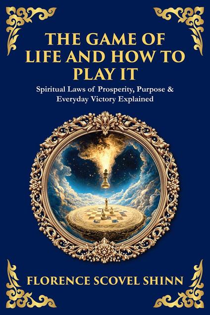 The Game of Life and How to Play It