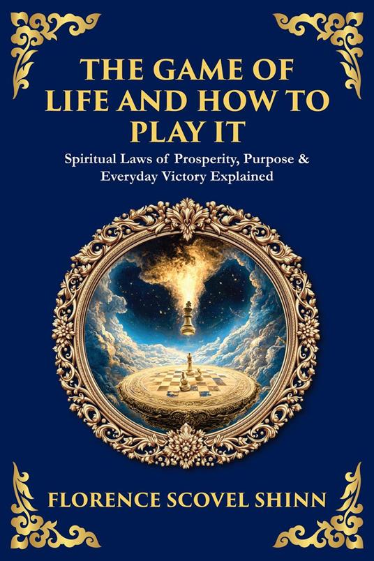 The Game of Life and How to Play It