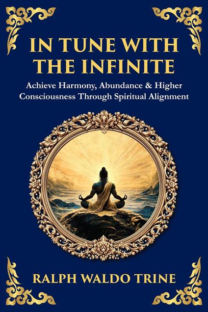 In Tune with the Infinite