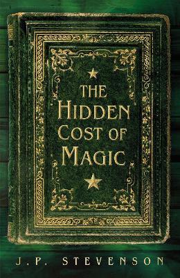 The Hidden Cost of Magic - J.P. Stevenson - cover