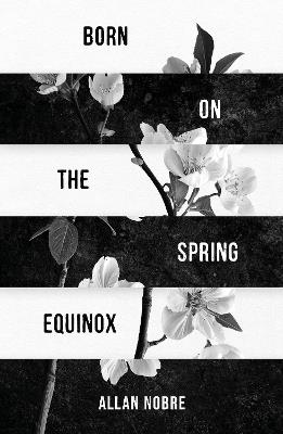 Born on the Spring Equinox - Allan Nobre - cover