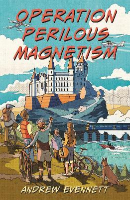 Operation Perilous Magnetism - Andrew Evennett - cover