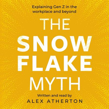 The Snowflake Myth