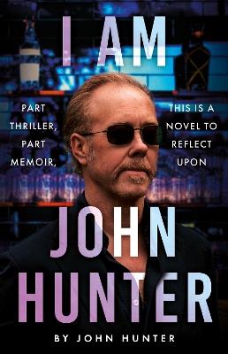 I Am John Hunter - John Hunter - cover
