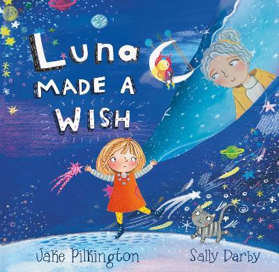 Luna Made A Wish - Jake Pilkington - cover