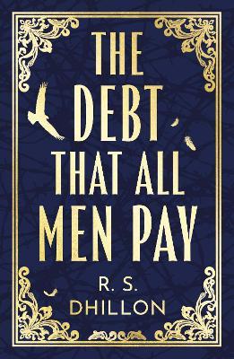 The Debt That All Men Pay - R. S. Dhillon - cover