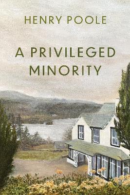 A Privileged Minority - Henry Poole - cover