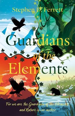 Guardians of the Elements - Stephen D. Ferrett - cover