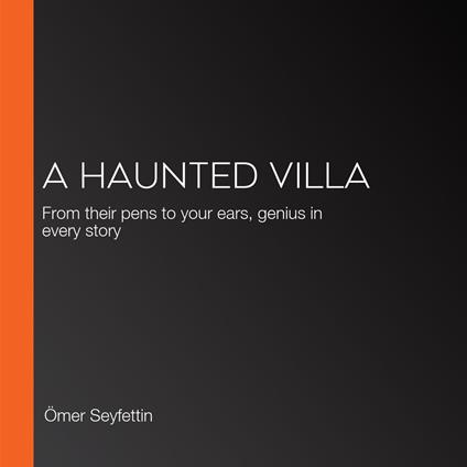 Haunted Villa, A