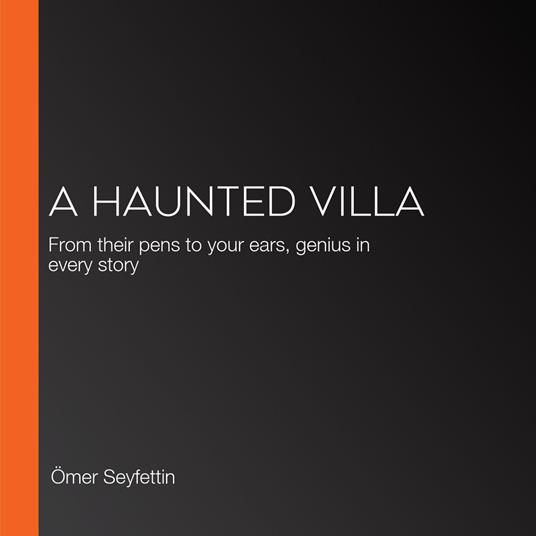 Haunted Villa, A