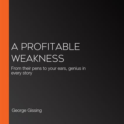 Profitable Weakness, A