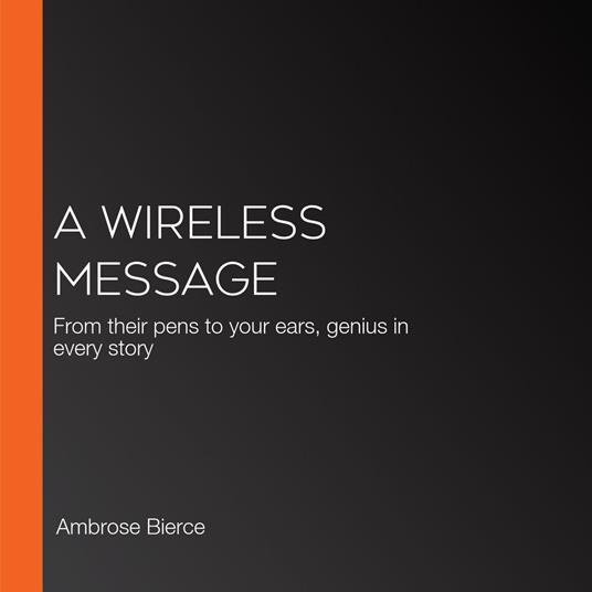 Wireless Message, A