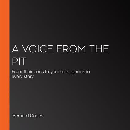 Voice from the Pit, A