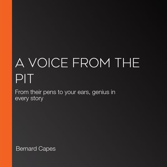 Voice from the Pit, A
