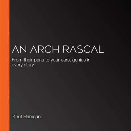 Arch Rascal, An