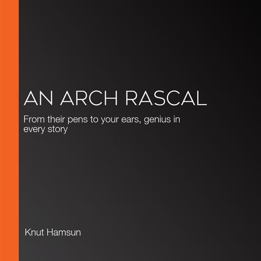Arch Rascal, An