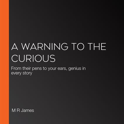 Warning to the Curious, A