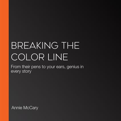 Breaking the Color Line