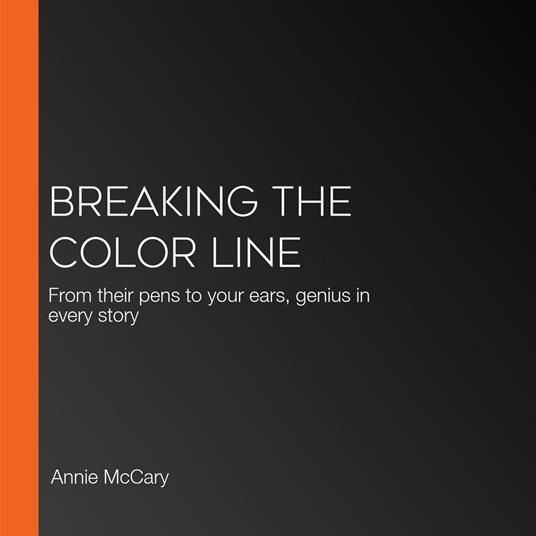 Breaking the Color Line