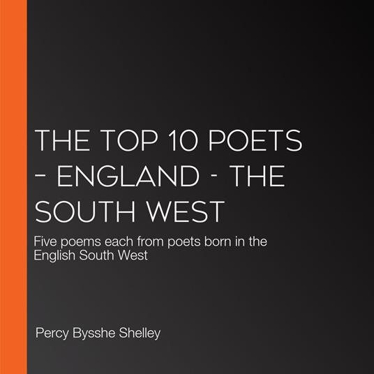 Top 10 Poets – England, The - The South West