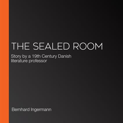 Sealed Room, The