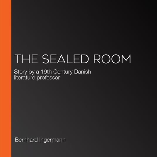Sealed Room, The