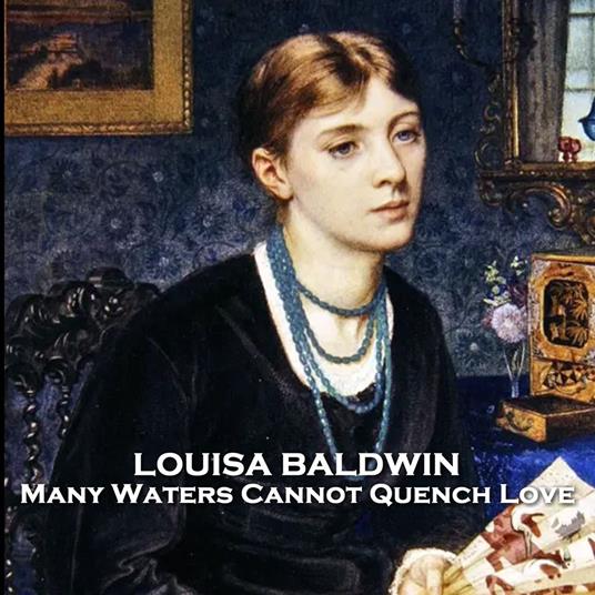 Many Waters Cannot Quench Love