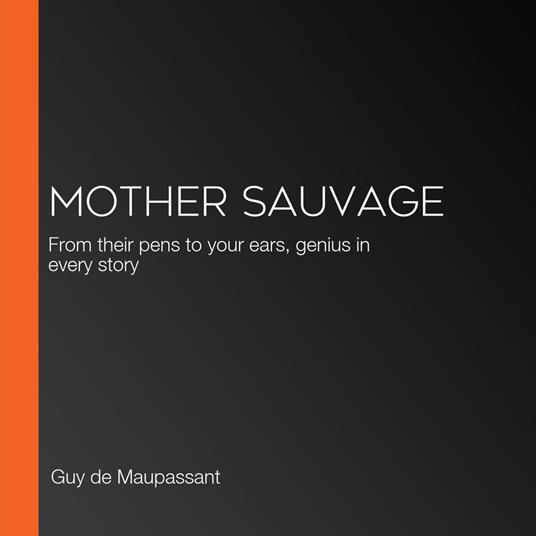 Mother Sauvage