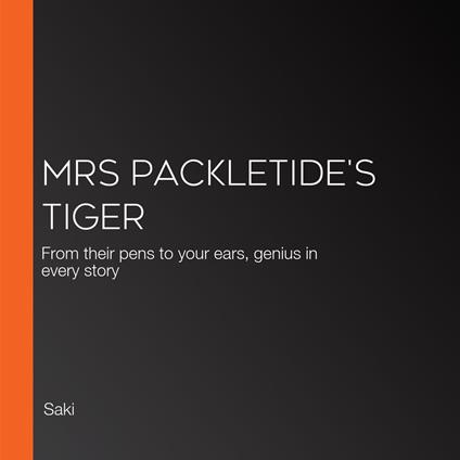 Mrs Packletide's Tiger