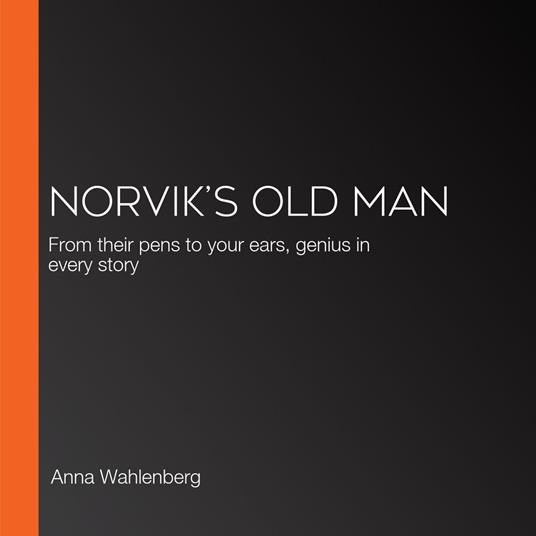 Norvik’s Old Man