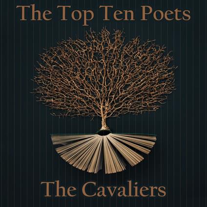 Top 10 Poets, The - The Cavaliers