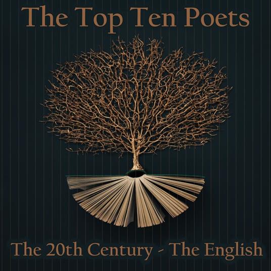 Top 10 Poets, The - The 20th Century - The English