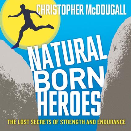 Natural Born Heroes