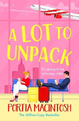 A Lot to Unpack - Portia Macintosh - cover