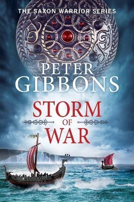 Storm of War: An action-packed historical adventure from award-winner Peter Gibbons - cover