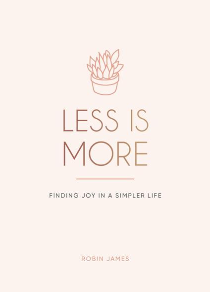 Less is More